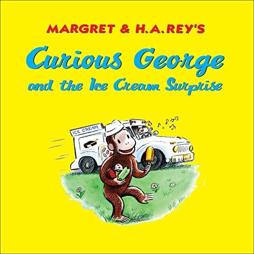 Curious George and the Ice Cream Surprise: Rey, H. A.